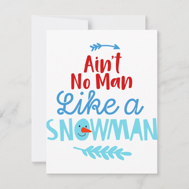 Cartão De Festividades Não há homem como um boneco de neve (Frente)
