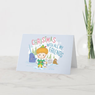 Cartão De Festividades Natal do Buddy, o Elfo Com Todos os Meus Amigos