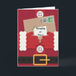 Cartão De Festividades Naughty or Nice - Santa Suit Christmas Card<br><div class="desc">A very traditional santa suit is featured on this card with a letter addressed with a label simply reading "naughty or nice?" The verse inside the card reads "He knows if you've been bad or good... Oh well, better luck next year!" The text is a template so it's easily changed...</div>