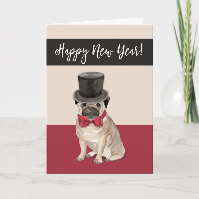 Cartão De Festividades New Year Pug Dog in Top Hat and Bow (Frente)