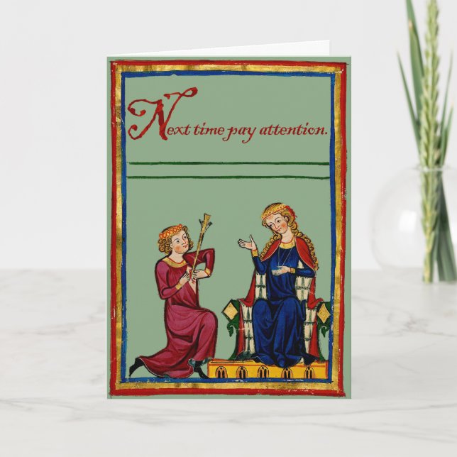 Cartão De Festividades Next time pay attention (Frente)