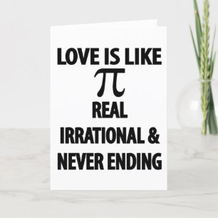 Cartão De Festividades O amor é como o Pi Real Irracional e Sem Fim