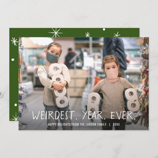 Cartão De Festividades O ano mais estranho do mundo - foto de feriado (Frente/Verso)