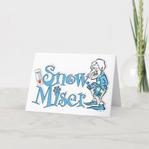Cartão De Festividades O ANO SEM UM PAPAI NOEL™ Miserável da Neve