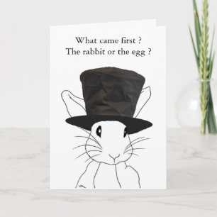 Cartão De Festividades O que veio primeiro? O coelho ou...