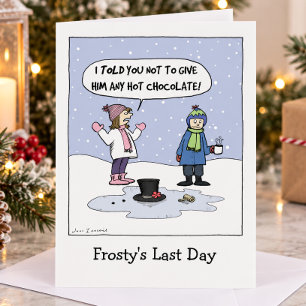 Cartão De Festividades "O Último Dia do Frosty" Natal Humorístico Diver