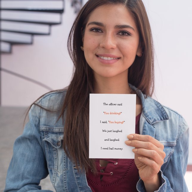 Cartão De Festividades Oficial Disse Que Você Bebendo Engraçado Humor Da  (Officer Said You Drinking Funny Joke Police Humor Holiday Card)