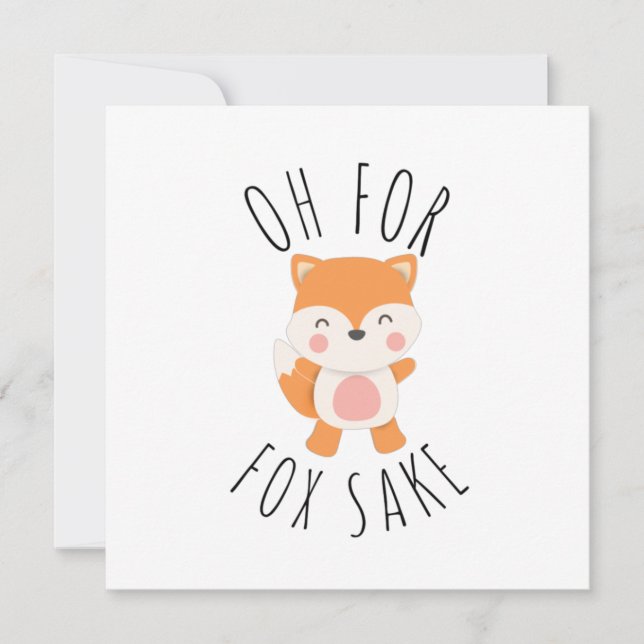 Cartão De Festividades Oh para Fox Sake (Frente)