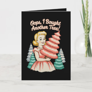 Cartão De Festividades Oops I Bought Another Tree Funny Xmas Christmas