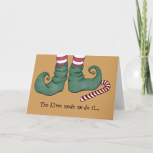 Cartão De Festividades Os Elves me fizeram fazer isso... Comemorações