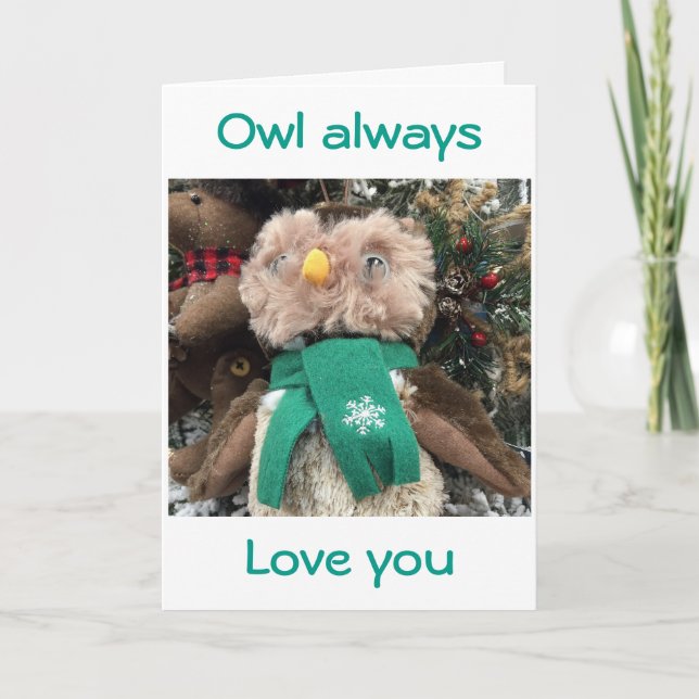 CARTÃO DE FESTIVIDADES "OWL ALWAYS LOVE YOU" CHRISTMAS LOVE (Frente)