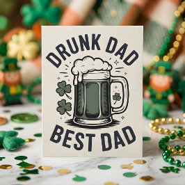 Cartão De Festividades Pai Bêbado Melhor Pai Humor St Patrick