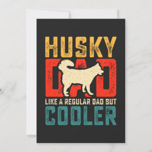 Cartão De Festividades Pai Husky, Pai Normal Elevado ao Nível de Resfriad