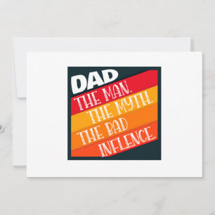 Cartão De Festividades Pai O Homem, O Mito, A Má Influência
