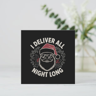 Cartão De Festividades Papai Noel engraçado eu entrego a noite toda Natal