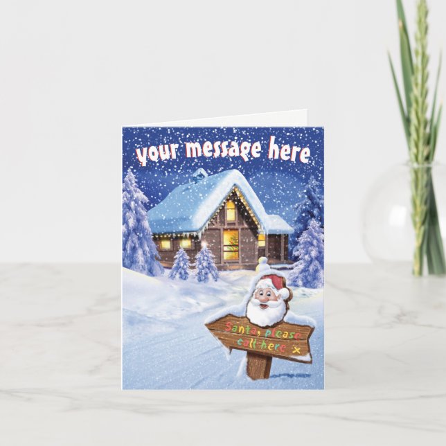 Cartão De Festividades "Papais noeis, por favor, chamem aqui" design de c (Frente)