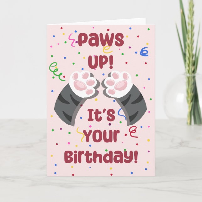 Cartão De Festividades Paws up! It's Your Birthday! - Birthday Card  (Frente)