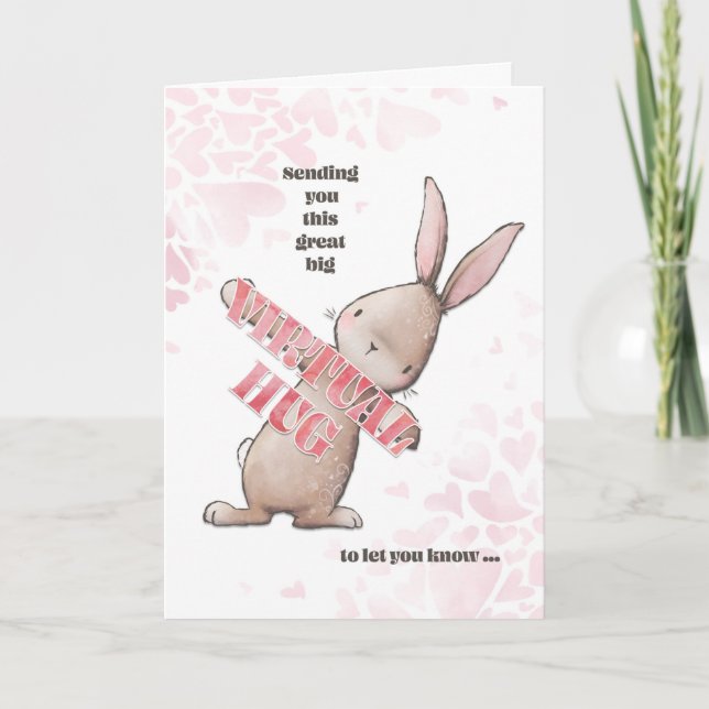 Cartão De Festividades Pensando em seu coelhinho de abraço virtual (Frente)