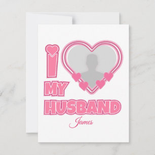 Cartão De Festividades Personalizado Eu Amo Meu Marido - Adicionar Fotogr