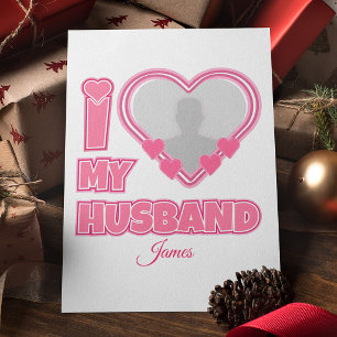 Cartão De Festividades Personalizado Eu Amo Meu Marido - Adicionar Fotogr