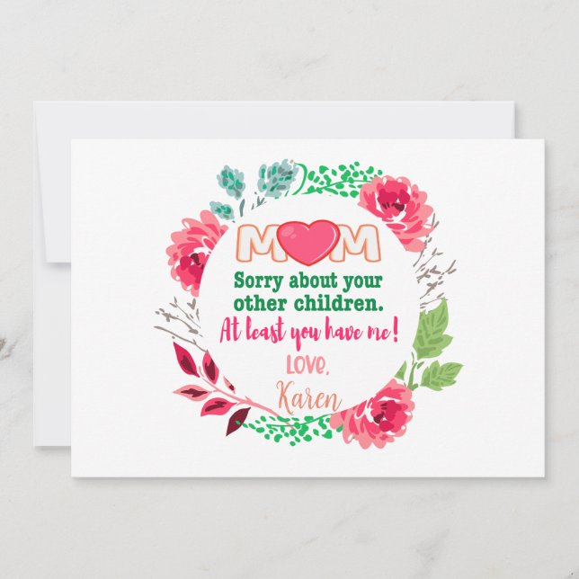Cartão De Festividades Personalize Mãe Desculpe pelos Outros Filhos (Frente)