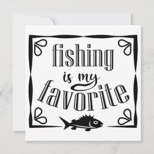 Cartão De Festividades Pesca é minha citação favorita