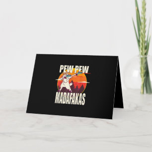 Cartão De Festividades Pew Pew Madafakas Pew Pew Madafakas Goat