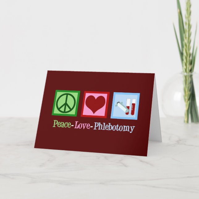 Cartão De Festividades Phlebotomist Peace Love Phlebotomy Office (Frente)
