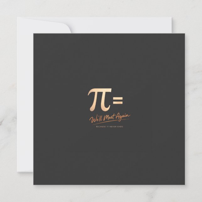 Cartão De Festividades Pi Day Shirt – PI = We’ll Meet Again – Modern Math (Frente)