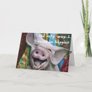 CARTÃO DE FESTIVIDADES PIG SAYS EAT MORE TURKEY AT THANKSGIVING