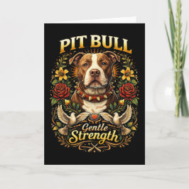 Cartão De Festividades Pit Bull: Força Gentil