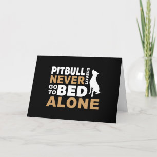 Cartão De Festividades pitbull nunca amantes vão para a cama sozinho pitb