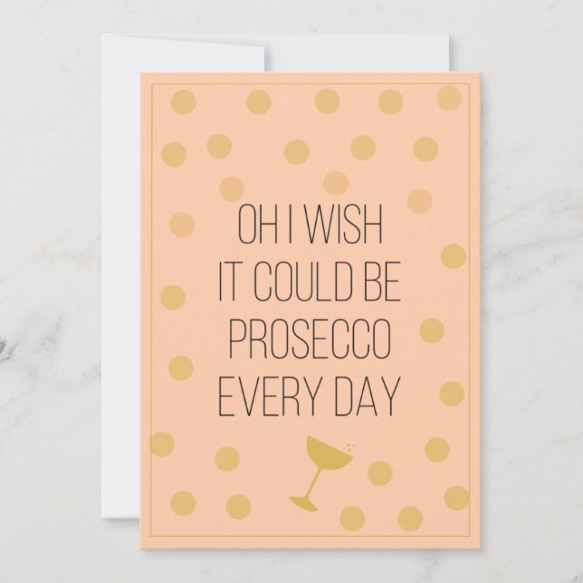 Cartão De Festividades Prosecco Divertido Todos Os Dias De Natal (Frente)