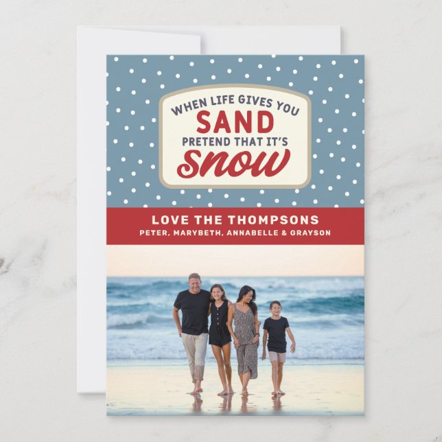 Cartão De Festividades Quando a vida te dá o Natal de Férias de Areia (Frente)