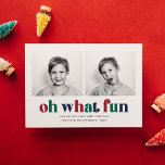 Cartão De Festividades Que Divertido Natal De Duas Fotografias<br><div class="desc">Espalhe um pouco de alegria de férias com este cartão de Natal de duas fotos. Ele apresenta as palavras "oh que divertido" em letras multicoloridas,  espaço para uma mensagem curta,  assim como seu nome e o ano. A parte de trás tem um padrão de faixa de coordenação de cores.</div>