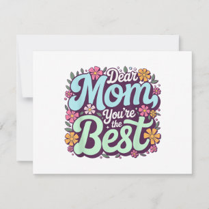 Cartão De Festividades Querida Mãe, Você É A Melhor Floral do Dia das Mãe