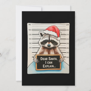Cartão De Festividades Querido Papai Noel Eu Posso Explicar Guaxinim do N