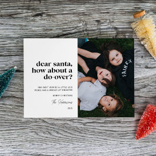 Cartão De Festividades Querido Papai Noel, Que Tal uma Segunda Chance com