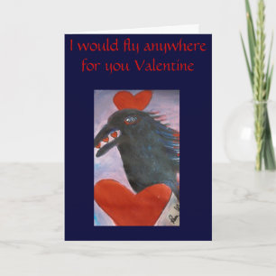 Cartão De Festividades ravenvalentine, I would fly anywhere for you Va...
