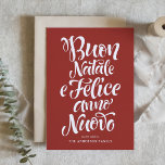 Cartão De Festividades Red Buon Natale e Felice Anno Nuovo Script<br><div class="desc">Buon Natale e Felice Anno Nuovo! Envie seus desejos de feriado para amigos e familiares com este cartão de Natal personalizável. Este cartão de Natal italiano apresenta caligrafia moderna. Personalize adicionando seus detalhes. Este cartão de Natal personalizado está disponível em outras cores e estoque de cartão. Itens correspondentes estão disponíveis....</div>