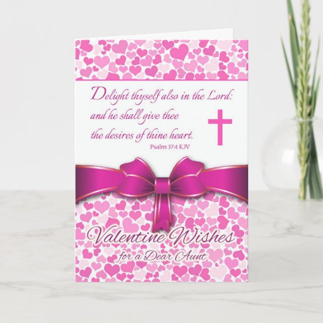 Cartão De Festividades Religious Valentine for Aunt, Psalm 37:4 Verse (Frente)