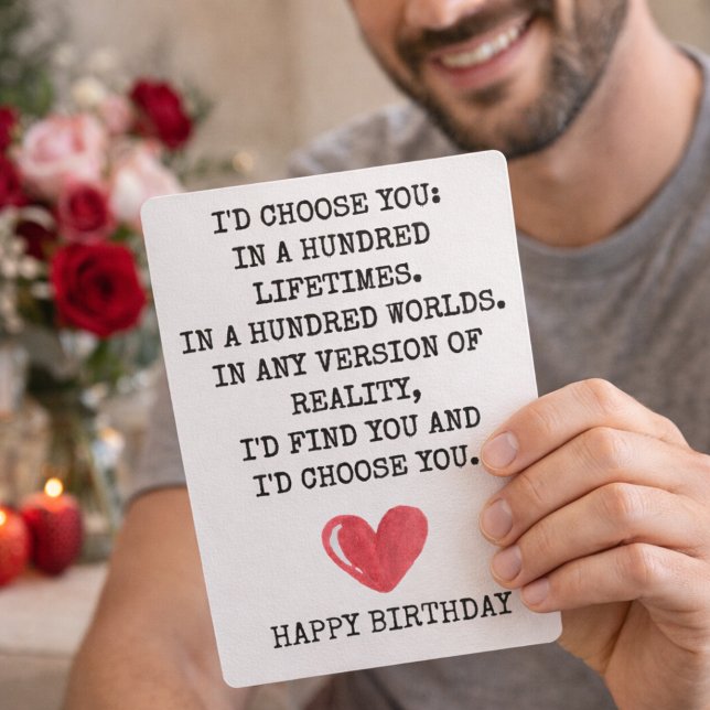 Cartão De Festividades Romantic Birthday Card for Wife – I’d Choose You (Romantic Birthday Love Card “I’d Choose You in 100 Lifetimes” Heartfelt Husband or wife Card)
