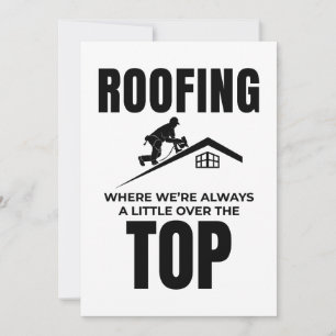Cartão De Festividades Roofer Humor - Sobre O Trabalho De Telhado Superio