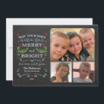 Cartão De Festividades Rustic Whimsical Chalkboard Holiday 3-Photo Card<br><div class="desc">May your days be merry and bright! Personalize this fun and whimsical rustic holiday three photo card with your family pictures and names. 

Photo credit: diggerdanno</div>