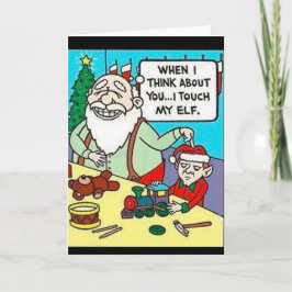 Cartão De Festividades Santa "I tough my elf" Greeting Card