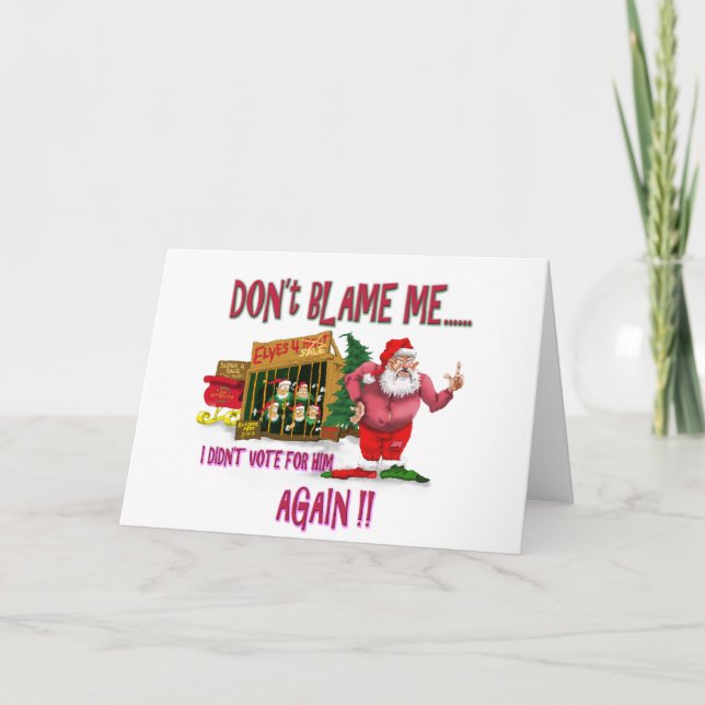 Cartão De Festividades Santa is in Poverty election joke 2012 (Frente)