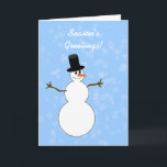 Cartão De Festividades Saudações de Snowman Season com Snowflake<br><div class="desc">Um bonzinho bonzinho com um chapéu preto e nariz de cenoura. O fundo é um azul claro com flocos de neve desbotados. A cor do plano de fundo pode ser alterada por meio de "Personalizar". A redação na frente do cartão e no dentro pode ser editada para dizer o que...</div>