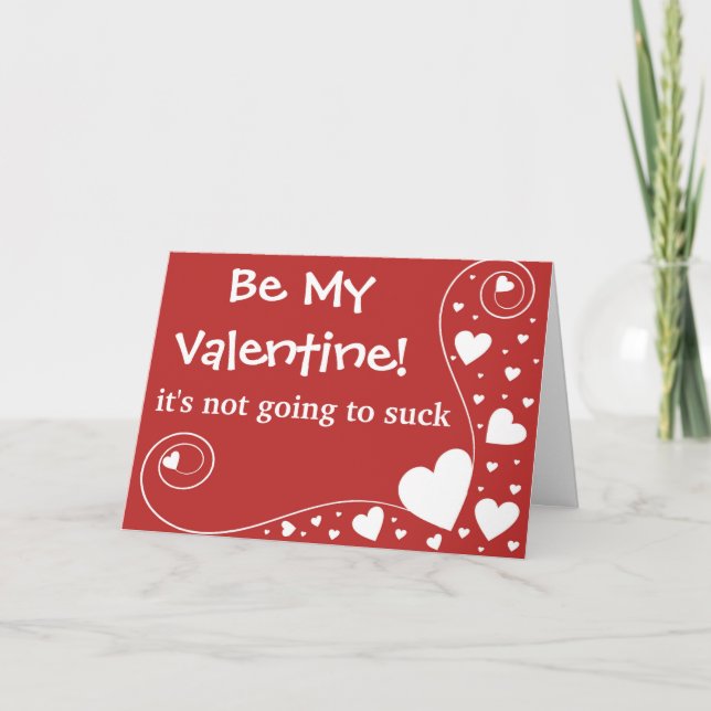 Cartão De Festividades Seja minha Namorados, não vai ser uma droga... (Frente)