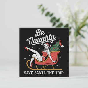 Cartão De Festividades Seja Travesso Salve Papai Noel A Viagem Piada Dive