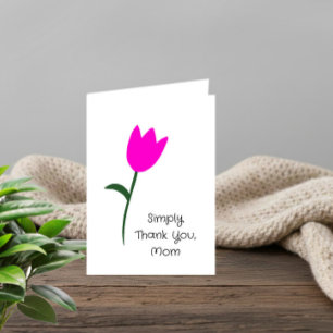 Cartão De Festividades Simplesmente Obrigado, Mamãe – Tulipa Rosa